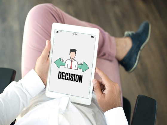 Your decisions are mostly based on